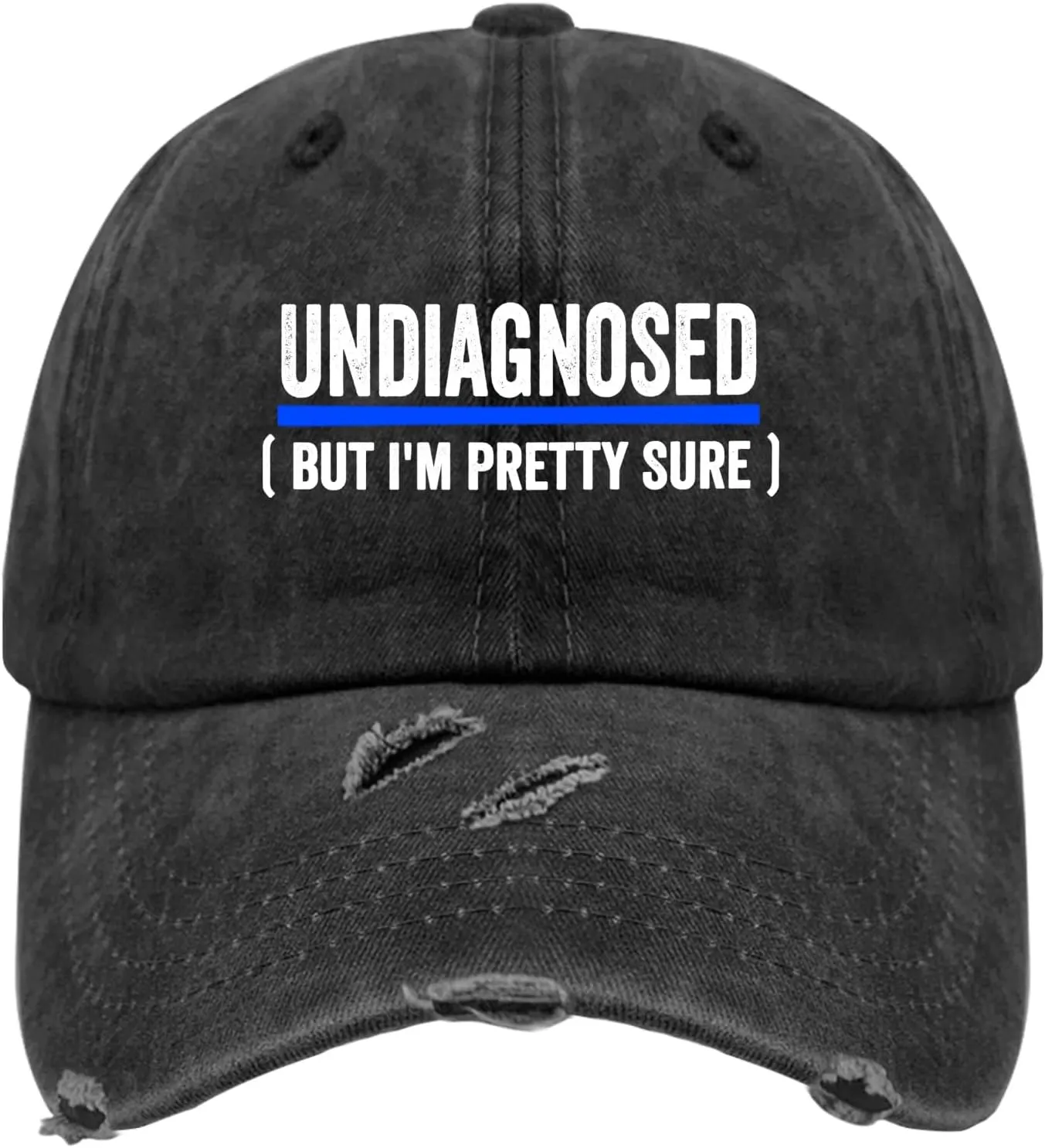 Announcement,Undiagnosed, But I'm Pretty Sure Hat for Men Funny Washed Distressed Baseball Caps
